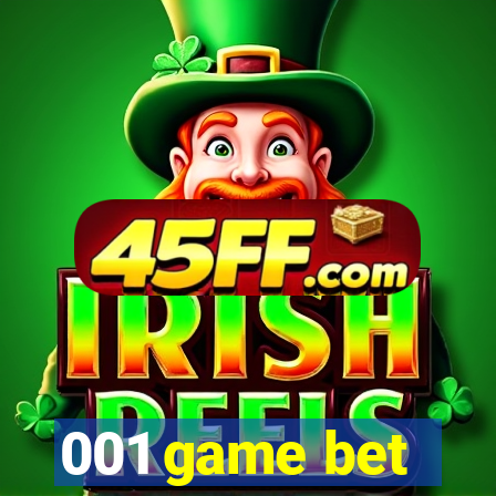 001 game bet